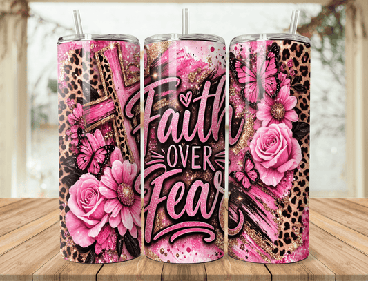 Faith Over Fear Tumbler – 20oz Christian Stainless Steel Tumbler